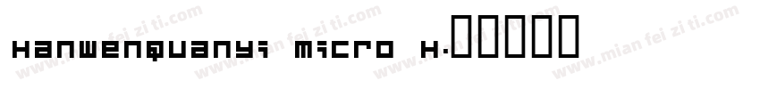 HanWenQuanYi Micro H字体转换